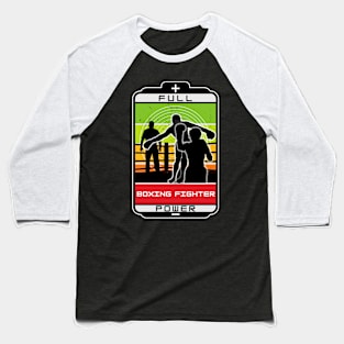 Boxing fighter full power Baseball T-Shirt